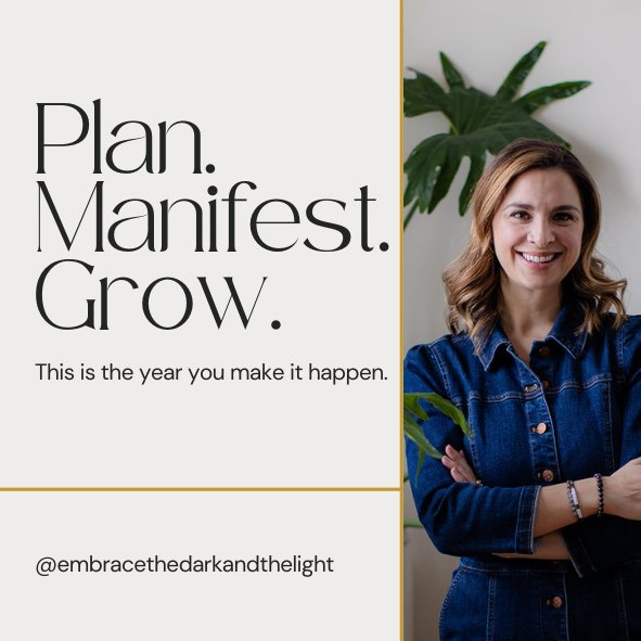 Plan, Manifest, Grow